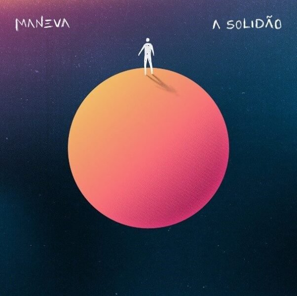 MANEVA Celebra 19 Anos com Lançamento do Single "A Solidão"