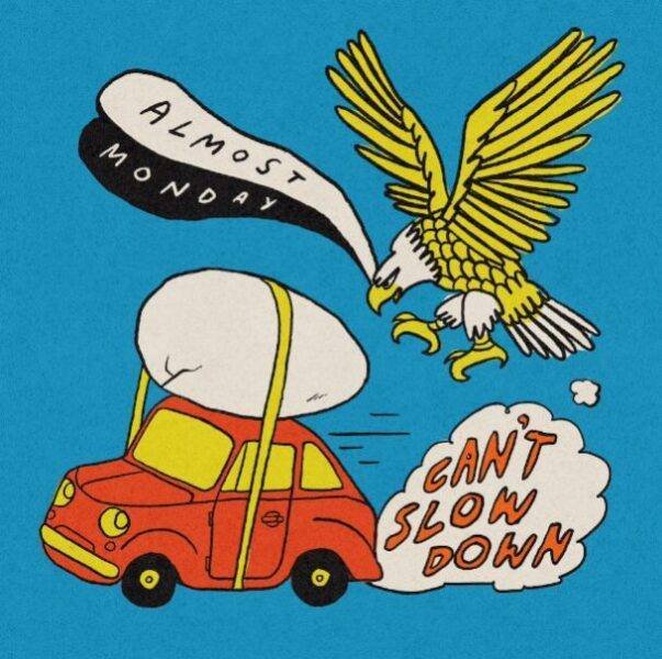 Almost Monday lança o single "CAN'T SLOW DOWN"